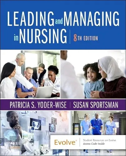 Leading and Managing in Nursing Elsevier