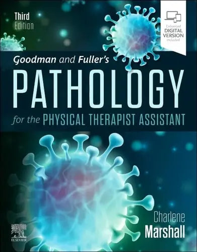 Goodman and Fuller's Pathology for the Physical Therapist Assistant Elsevier