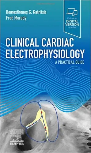 Clinical Cardiac Electrophysiology A Practical Guide Elsevier