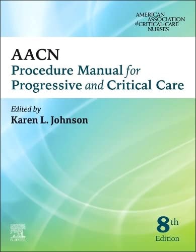 AACN Procedure Manual for Progressive and Critical Care