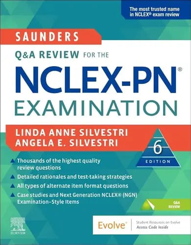 Saunders Q and a Review for the NCLEX-PN® Examination Elsevier - Health Sciences Division