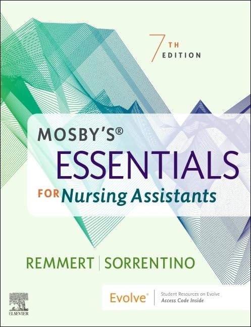 Mosby's Essentials for Nursing Assistants by Leighann Remmert