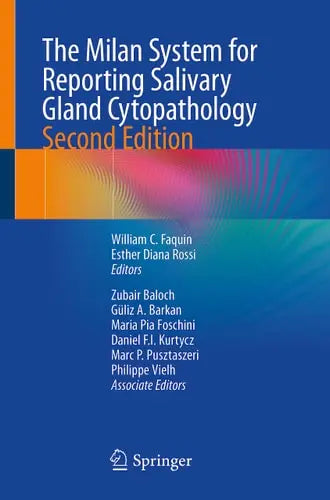 The Milan System for Reporting Salivary Gland Cytopathology Springer International Publishing