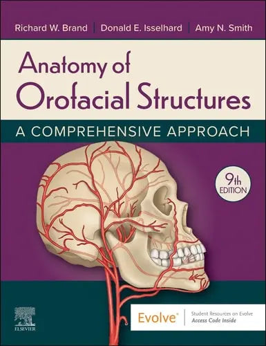 Anatomy of Orofacial Structures A Comprehensive Approach Elsevier