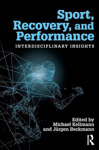 Sport, Recovery, and Performance Interdisciplinary Insights Taylor & Francis Group