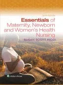 Essentials of Maternity, Newborn, and Women's Health Nursing Wolters Kluwer
