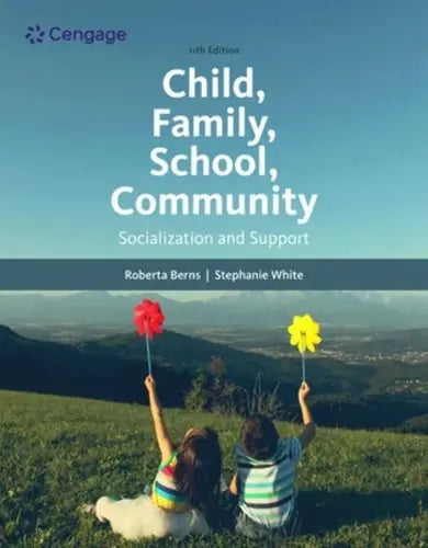 Child, Family, School, Community Socialization and Support Cengage