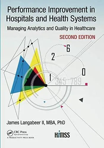 Performance Improvement in Hospitals and Health Systems Managing Analytics and Quality in Healthcare, 2nd – book cover