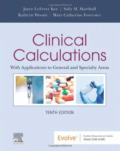 Clinical Calculations With Applications to General and Specialty Areas Elsevier