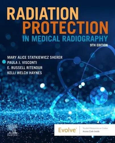 Radiation Protection in Medical Radiography Elsevier - Health Sciences Division