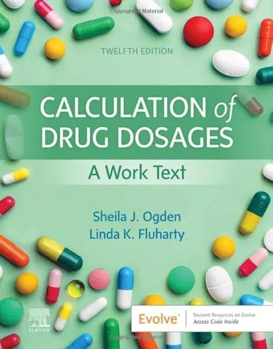 Calculation of Drug Dosages A Work Text