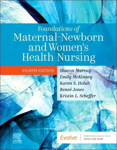 Foundations of Maternal-Newborn and Women's Health Nursing Elsevier