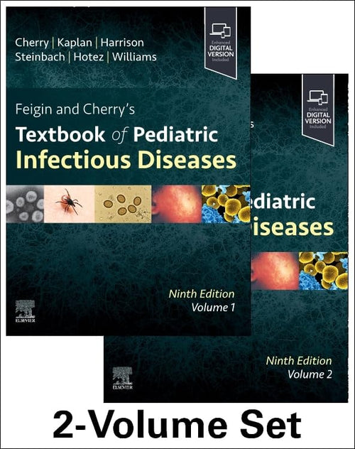 Feigin and Cherry's Textbook of Pediatric Infectious Diseases: 2-Volume Set by James Cherry