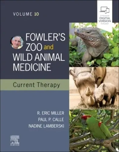 Fowler's Zoo and Wild Animal Medicine Current Therapy Elsevier