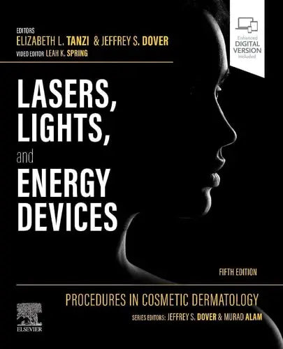 Procedures in Cosmetic Dermatology: Lasers, Lights, and Energy Devices Elsevier