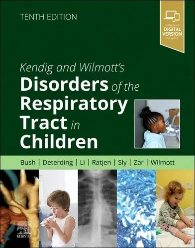 Kendig and Wilmott's Disorders of the Respiratory Tract in Children Elsevier