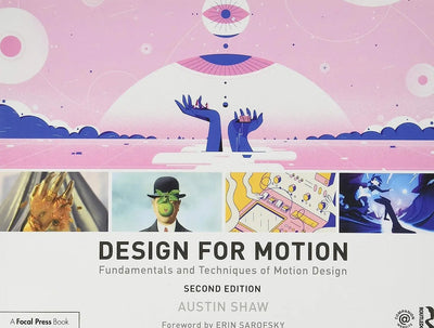 Design for Motion Fundamentals and Techniques of Motion Design