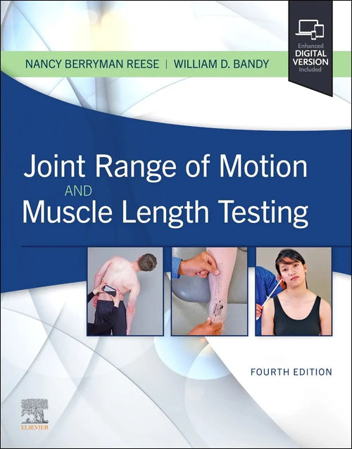 Joint Range of Motion and Muscle Length Testing by Nancy Berryman Reese