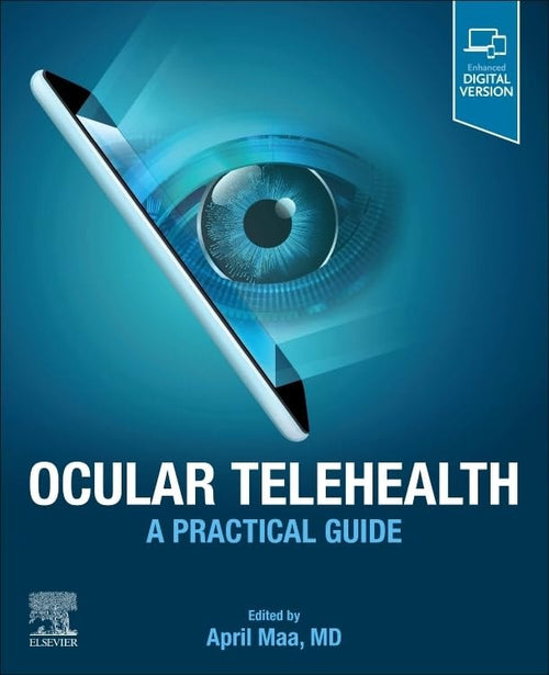 Ocular Telehealth A Practical Guide by April Maa