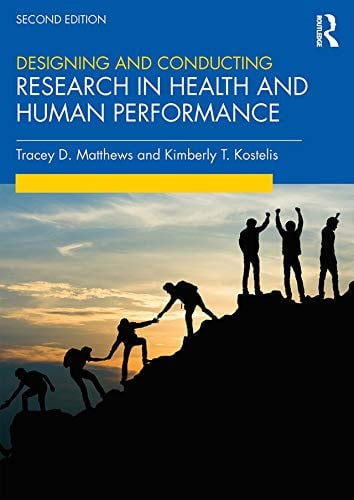 Designing and Conducting Research in Health and Human Performance Routledge