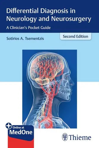 Differential Diagnosis in Neurology and Neurosurgery A Clinician's Pocket Guide
