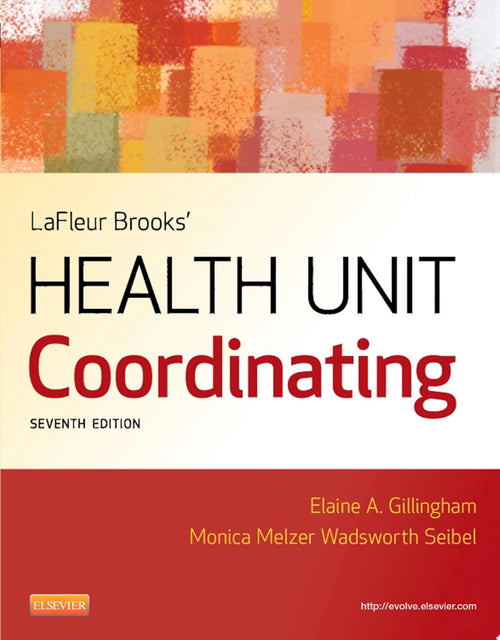 LaFleur Brooks' Health Unit Coordinating by Elaine A. Gillingham