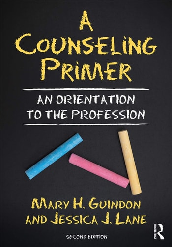 A Counseling Primer An Orientation to the Profession