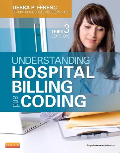 Understanding Hospital Billing and Coding Elsevier Health Sciences