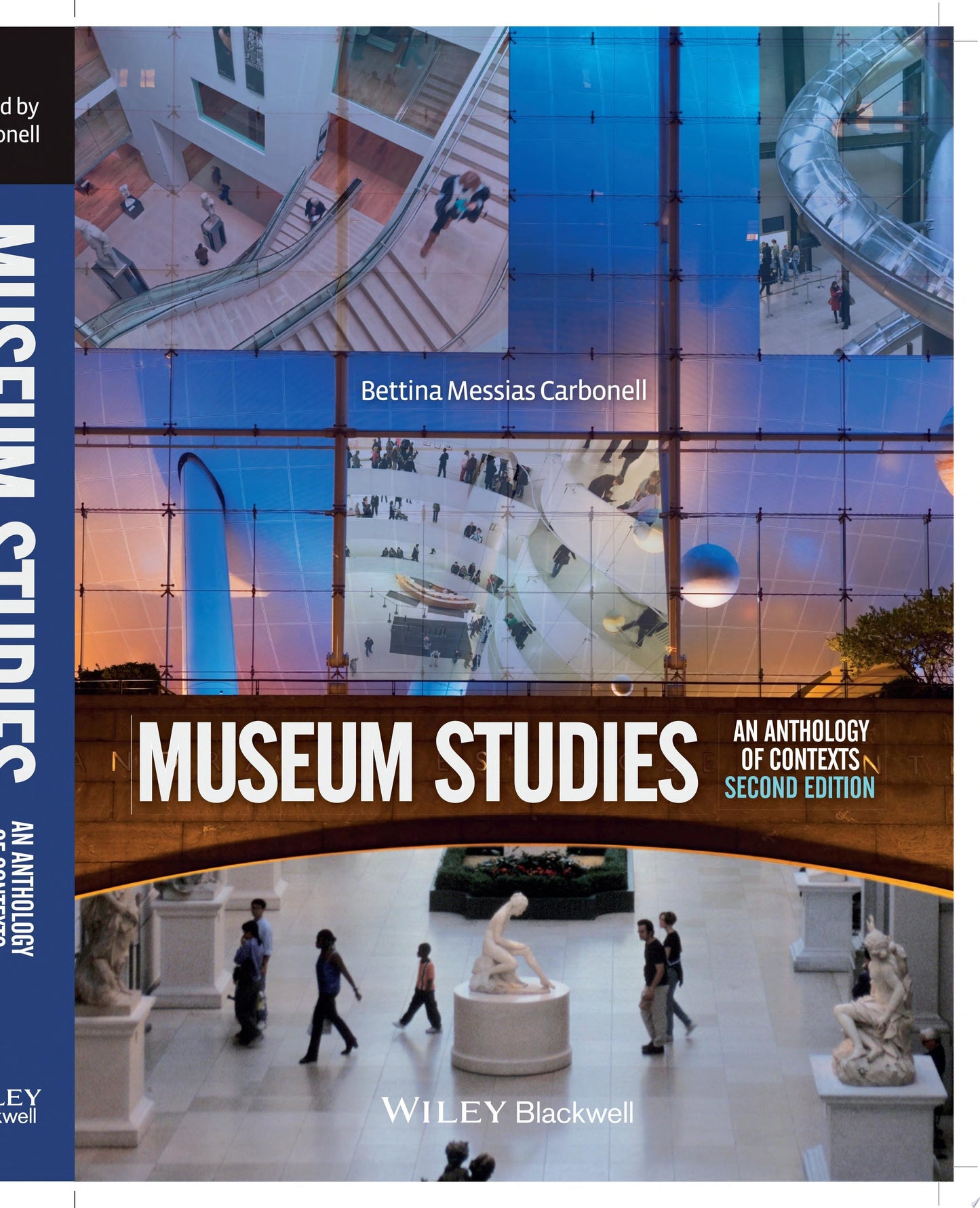 Museum Studies An Anthology of Contexts by Bettina Messias Carbonell