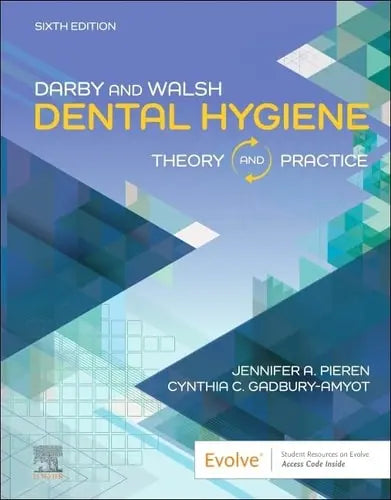 Darby and Walsh Dental Hygiene Theory and Practice Elsevier