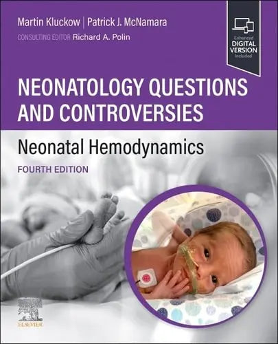 Neonatology Questions and Controversies: Neonatal Hemodynamics Elsevier