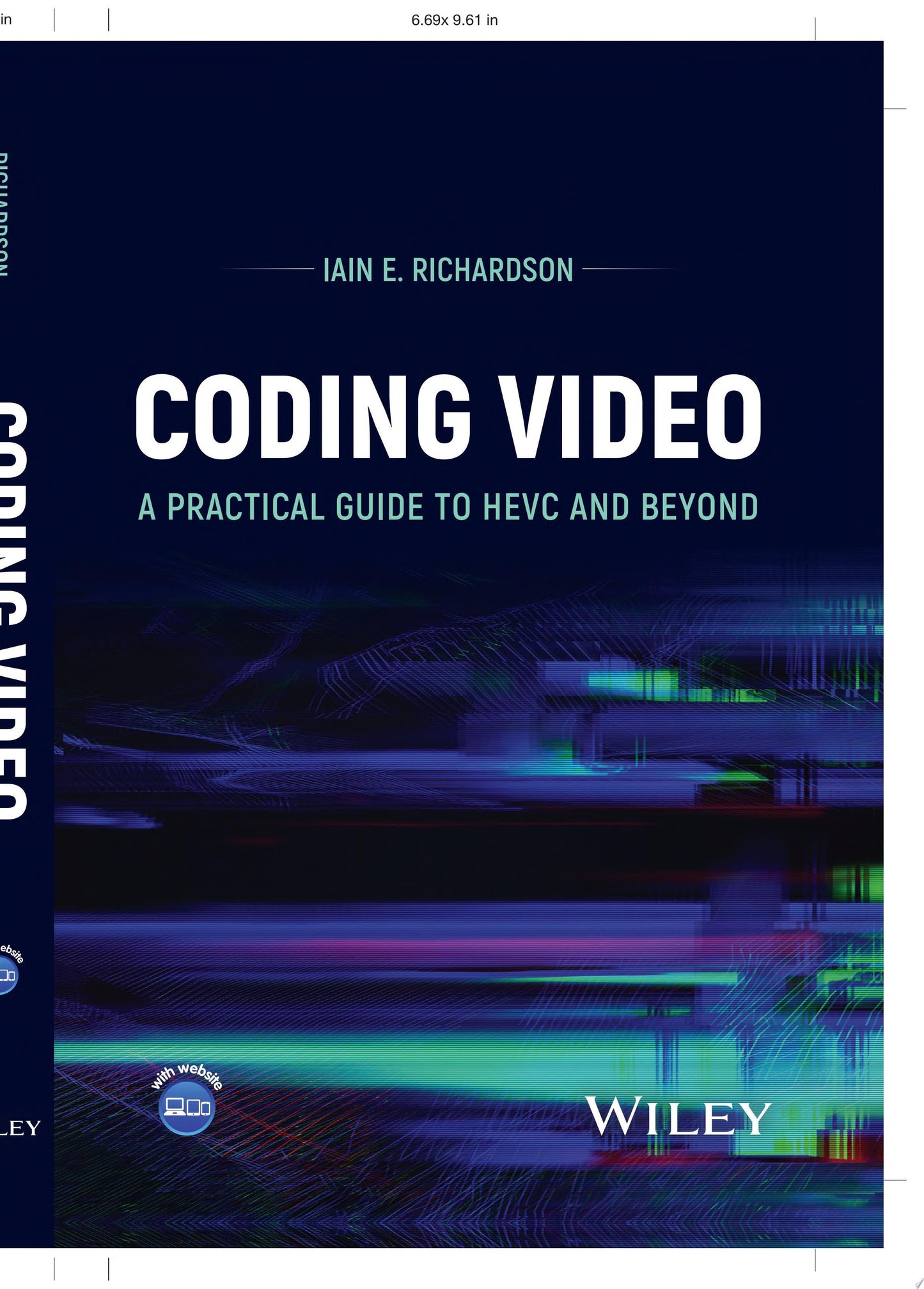 Coding Video A Practical Guide to HEVC and Beyond John Wiley & Sons