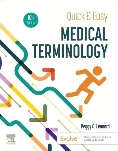 Quick & Easy Medical Terminology Elsevier - Health Sciences Division