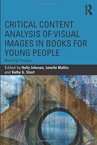 Critical Content Analysis of Visual Images in Books for Young People Reading Images Routledge