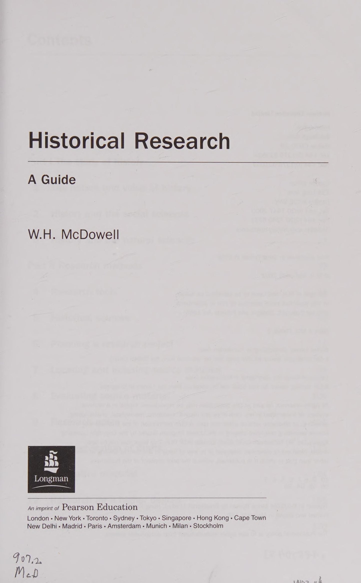 Historical Research: A Guide for Writers of Dissertations, Theses, Articles and Books by McDowell