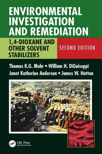 Environmental Investigation and Remediation 1,4-dioxane and Other Solvent Stabilizers CRC Press, Taylor & Francis Group