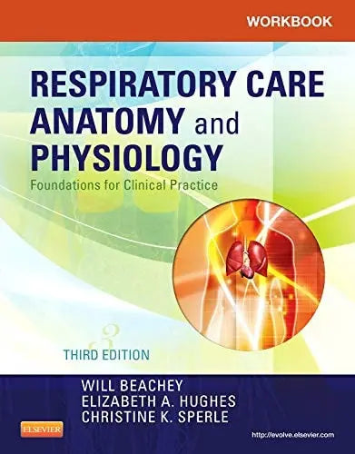 Workbook for Respiratory Care Anatomy and Physiology Foundations for Clinical Practice – book cover
