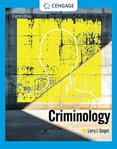 Criminology by Larry J. Siegel