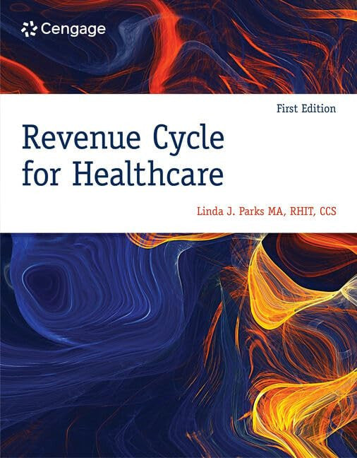 Revenue Cycle for Healthcare Cengage Learning