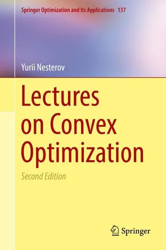 Lectures on Convex Optimization Springer International Publishing