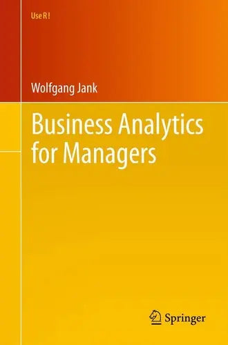 Business Analytics for Managers Springer New York