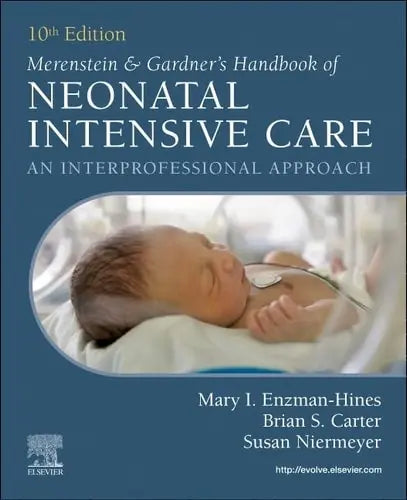 Merenstein and Gardner's Handbook of Neonatal Intensive Care An Interprofessional Approach – book cover