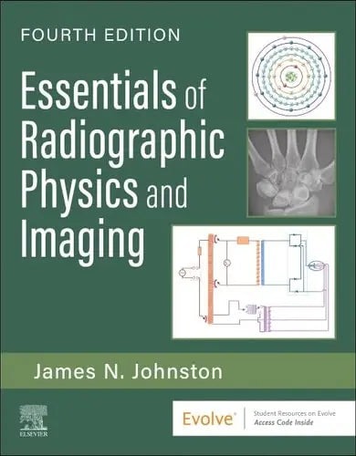 Essentials of Radiographic Physics and Imaging Mosby