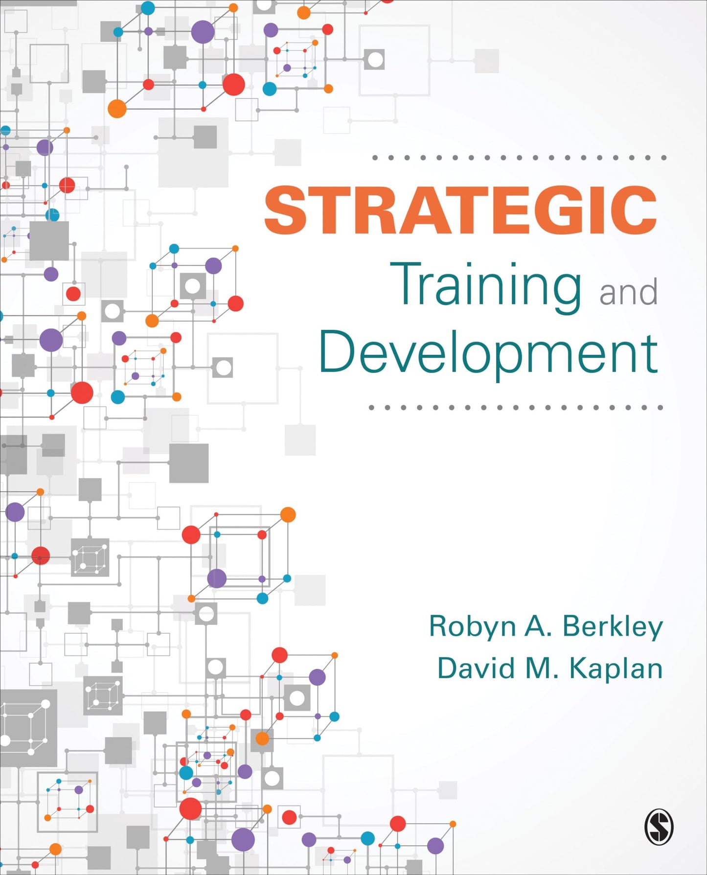 Strategic Training and Development SAGE Publications