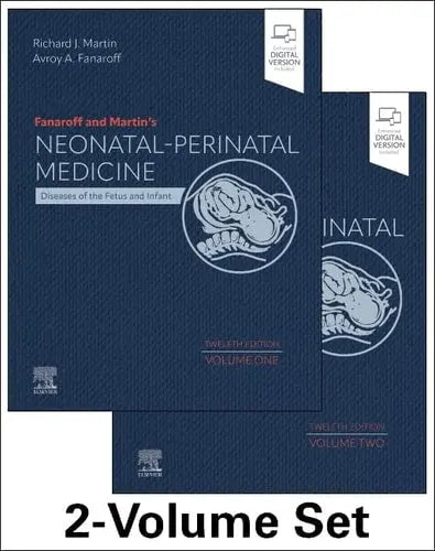 Fanaroff and Martin's Neonatal-Perinatal Medicine, 2-Volume Set Diseases of the Fetus and Infant Elsevier