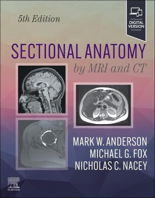 Sectional Anatomy by MRI and CT Elsevier