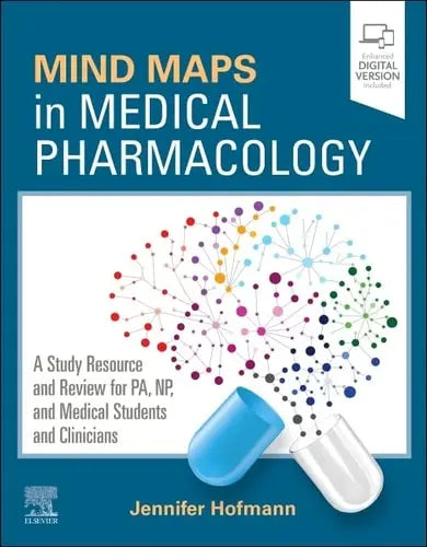 Mind Maps in Medical Pharmacology A Study Resource and Review for PA, NP, and Medical Students and Clinicians – book cover