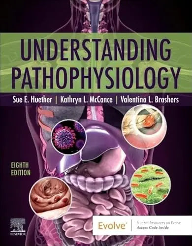 Understanding Pathophysiology by Sue E. Huether