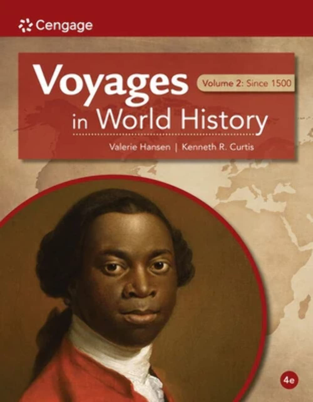 Voyages in World History, Volume II Cengage Learning