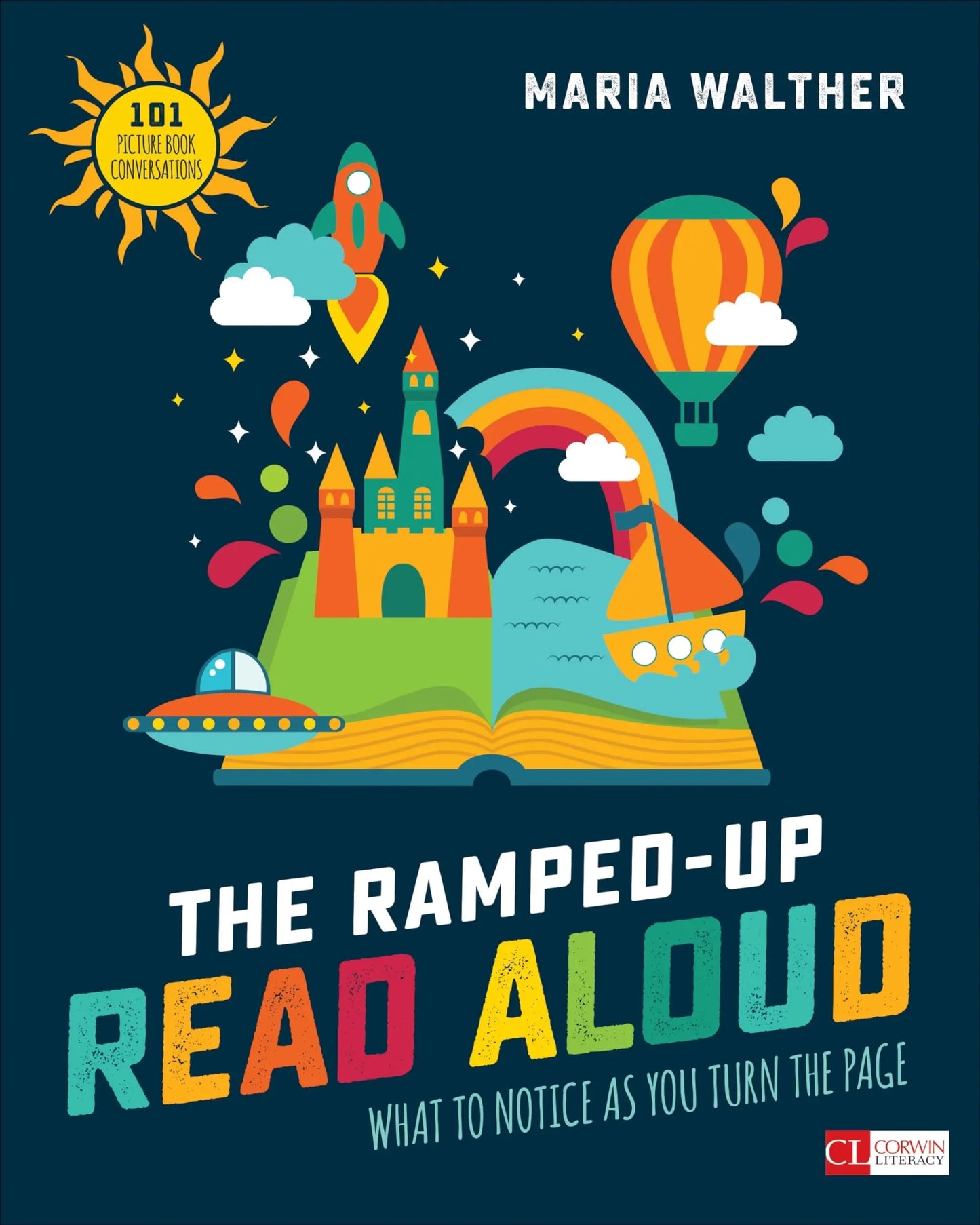 The Ramped-Up Read Aloud What to Notice as You Turn the Page [Grades PreK-3]
